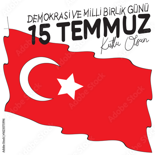 Happy 15 July 2016 Democracy and National Unity Day, 15 Temmuz 2016 Demokrasi ve Milli Birlik Günü Kutlu Olsun