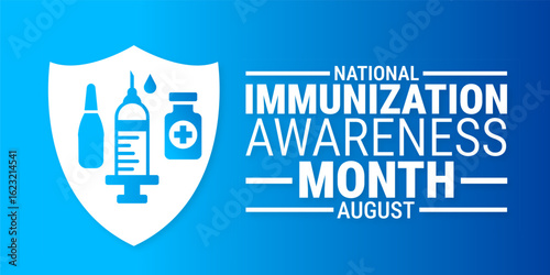 National Immunization Awareness Month background, banner or poster design template. observed every year in August. Holiday concept. Use to any Template, card, poster, placard, template.