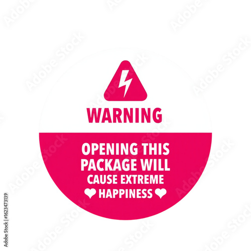 Warning opening this package will cause extreme happiness sticker