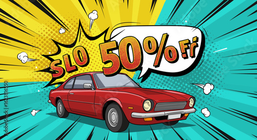 Pop Art Style Car Sale Advertisement with a Retro Vehicle and 50% Off Offer