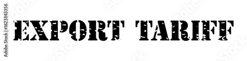 Black Export Tariff Grunge Vector Stamp Icon– Horizontal