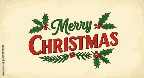 Vector Christmas Greeting Card Design with Holly Leaves and Berries in Vintage Style