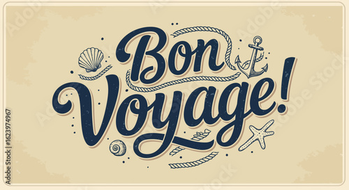 Vintage Nautical Vector Illustration with Bon Voyage Text and Sea Elements in Retro Style
