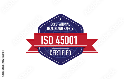 Iso 45001 occupational healh and safety management system certified vector label illustration. Standard quality symbol
