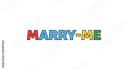 Whimsical Invitation: A Boldly Colored 'Marry-Me' Proclamation of Love and Devotion Crafted in Playful Style