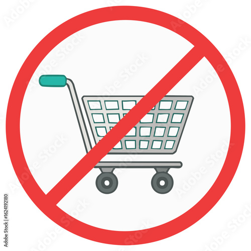 No Shopping Cart Allowed Prohibition Sign Vector Icon for Anti Consumerism