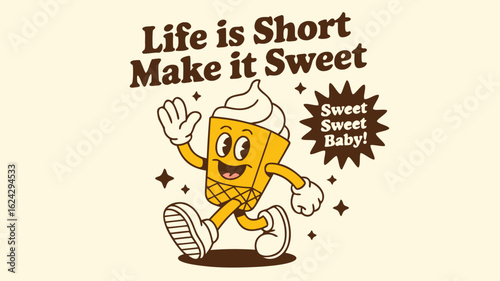 Animated Dessert Character Promoting a Sweet Lifestyle with Retro Cartoon Design and Positive Message
