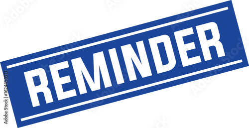 reminder Rubber Stamp Vector Template	