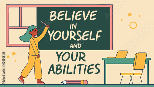 Believe in yourself classroom inspiration and abilities motivation for students and teachers learning success