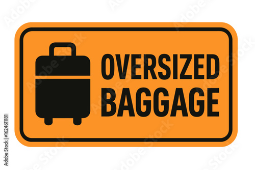 The sign displays a warning about oversized baggage, commonly found at airports. Modern flat vector sticker label with icon and badge style, transparent background