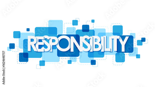 RESPONSIBILITY vector typography banner with blue overlapping squares