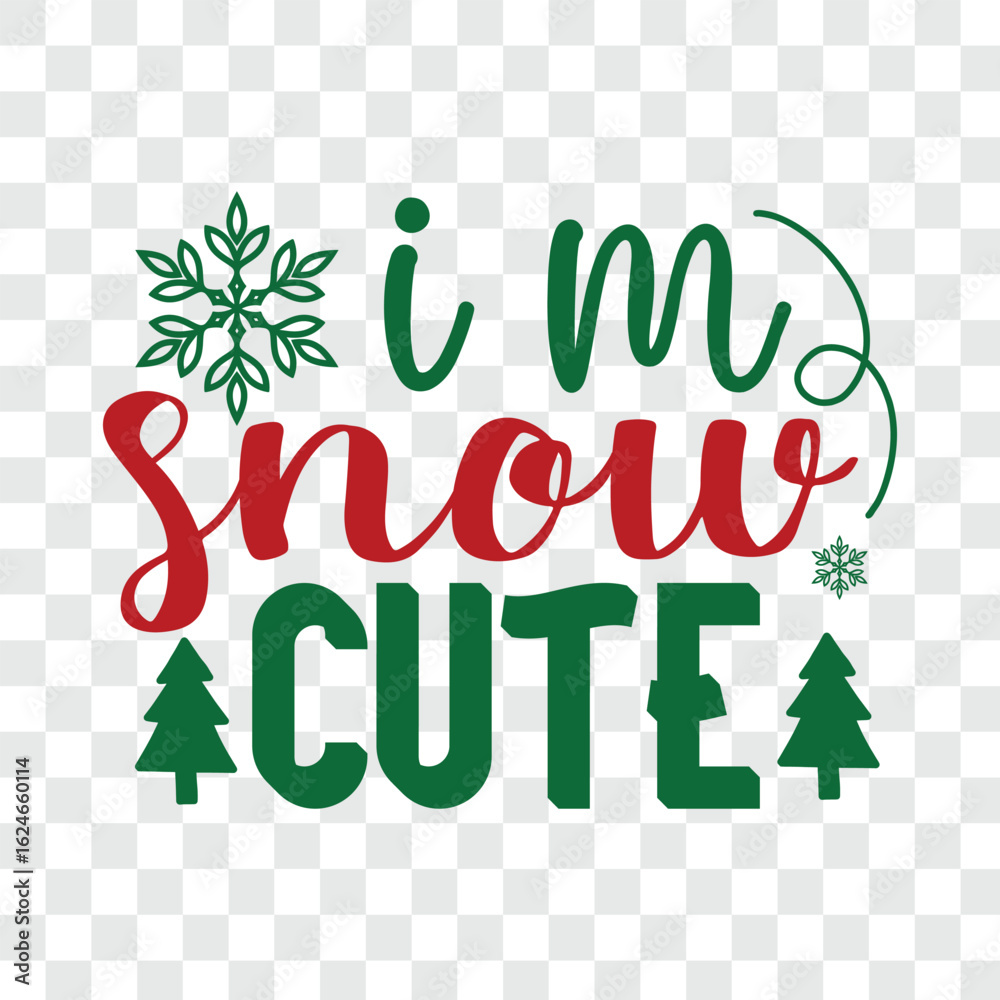 Fototapeta premium i'm snow cute svg