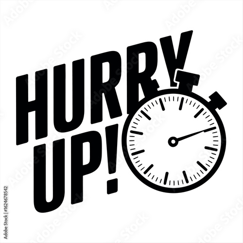 Hurry up stopwatch graphic time urgency