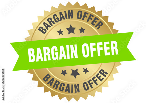 bargain offer. bargain offer round green and gold label isolated on transparent background