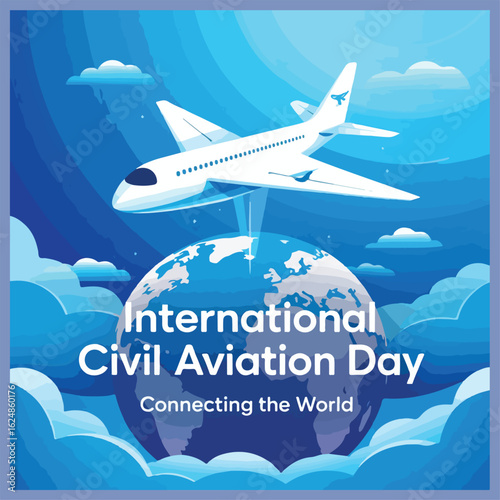 Celebrate International Civil Aviation Day, honoring global air travel's impact on connectivity and development.