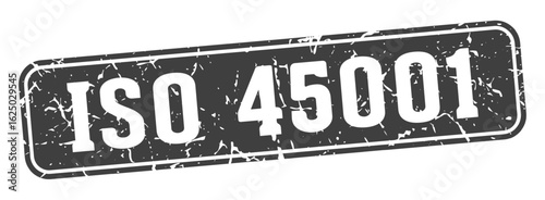 iso 45001 rectangular sign. iso 45001 stamp