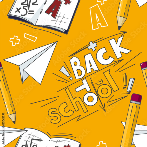 Back to school vector seamless pattern. Bright cute children's print. Many big stationeries icons. Pencil notes. Funny cartoon sloppy chalkboard inscription. Kids classroom wallpaper. Notebook cover