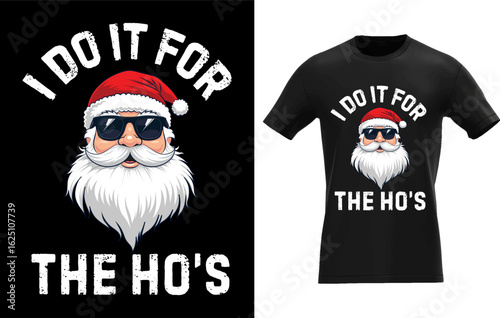 Funny inappropriate christmas silhouette design i do it for the ho s humorous holiday graphic