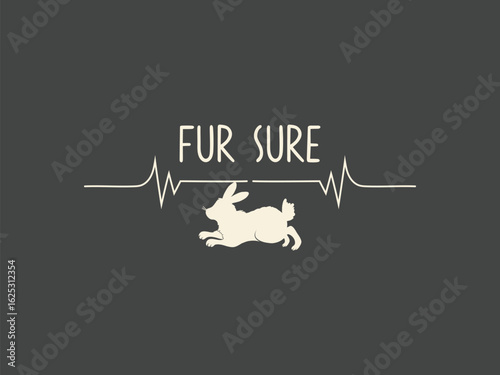 Fur sure funny and cute bunny t shirt for rabbit lovers and animal pun fans 