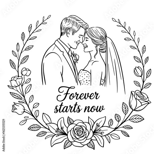 Eternal Bond: The heartfelt moment is etched in fine lines: a radiant bride and her joyful groom embrace within a delicate floral wreath, with Forever starts now gracefully scripted below.