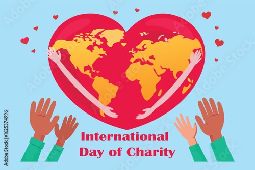 Diverse hands reach out to embrace a heart shaped Earth with text International Day of Charity