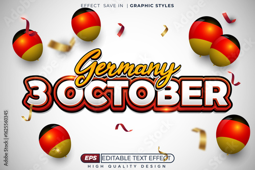 Editable 3d bold text effect germany 3 october with balloon and confetti for celebration poster template