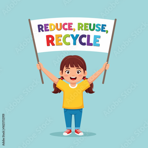 Young girl holding a banner promoting environmental awareness about reducing reusing and recycling