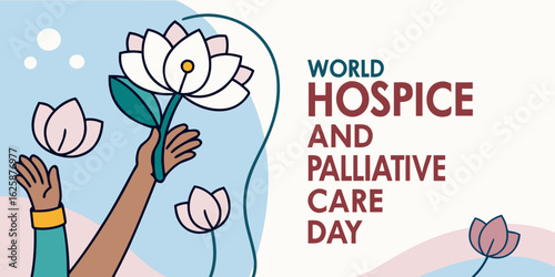 World Hospice and Palliative Care Day poster with flower