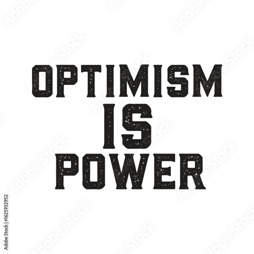 optimism is power