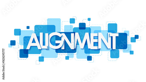 ALIGNMENT vector typography banner on overlapping blue squares