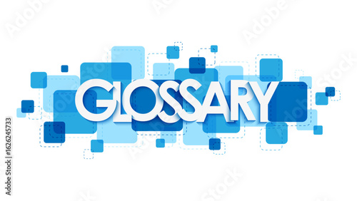 GLOSSARY vector typography banner on overlapping blue squares