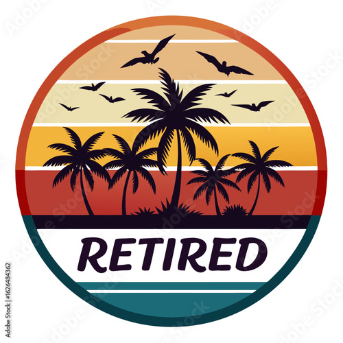 Wallpaper Mural Palm Tree Silhouettes with “Retired” Title and Sunset Gradient in Vintage Badge Style Torontodigital.ca