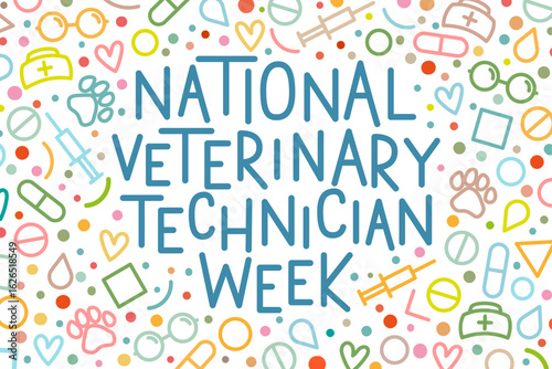 Vet Tech Appreciation Week concept. National Veterinary Technician Week. Multicolored text in line art style on a white background.