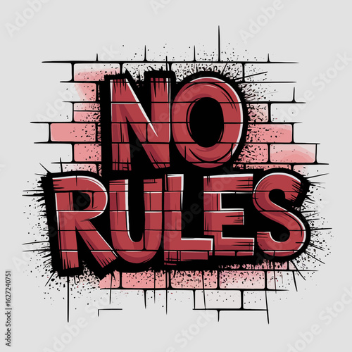 Bold red graffiti text reading no rules spray painted with a distressed effect over a textured pink brick wall background with a white border