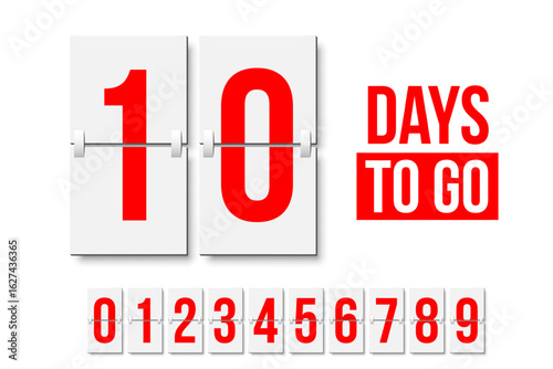 Countdown days to go poster. Count time display with all numbers from zero to nine. Sales or promotion clock. Realistic vector illustration isolated on white.