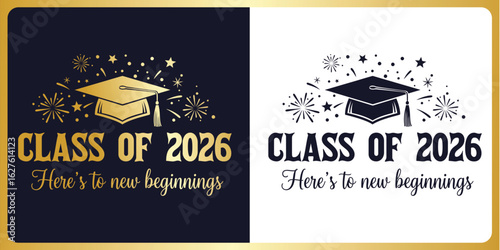 Graduation SVG Cut File Class of 2026 Here's to new beginningsTypography Design with Graduation Cap – Cricut & Silhouette Compatible Vector for Shirts, Mugs & Gifts
