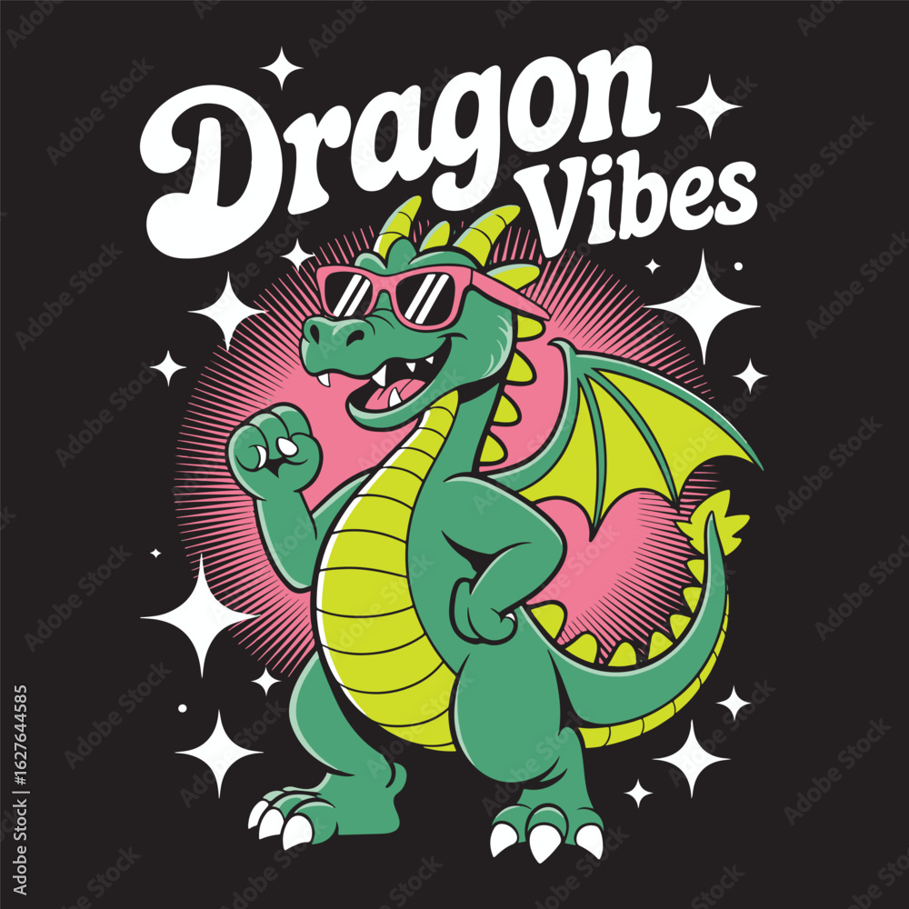 Fototapeta premium Cute cartoon dragon wearing sunglasses with confident “Dragon Vibes” text, fun and magical fantasy style, vector illustration design.