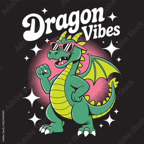 Cute cartoon dragon wearing sunglasses with confident “Dragon Vibes” text, fun and magical fantasy style, vector illustration design.