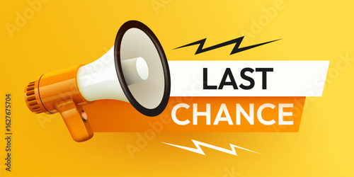 Last chance tag with megaphone. Special promo sign. Sale promotion symbol. Vector illustration