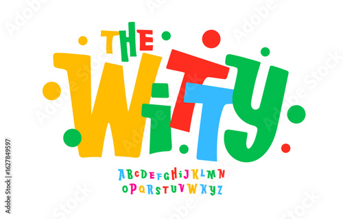 Playful funky alphabet, bold cartoon font, quirky comic typeface for birthday headline logo, school title lettering, festival carnival text, cheerful typographic design, kid typography.Vector typeset.