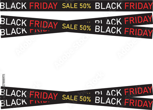 Black Friday Sale Banner with 50 Percent Discount Text on Tape Strips