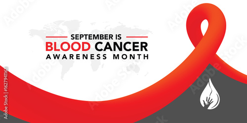 September is Blood Cancer Awareness Month Vector Illustration to raise awareness about our efforts to fight blood cancers including leukemia, lymphoma, myeloma and Hodgkin's disease	