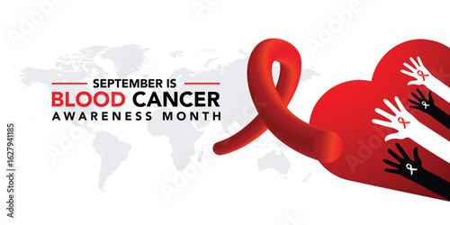 September is Blood Cancer Awareness Month Vector Illustration to raise awareness about our efforts to fight blood cancers including leukemia, lymphoma, myeloma and Hodgkin's disease	
