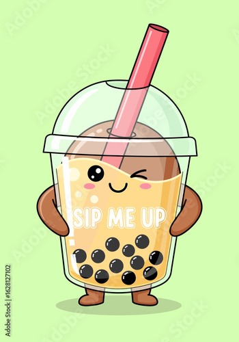 Kawaii bubble tea character with happy expression and brown tapioca pearls in clear plastic cup with straw and text sip me up