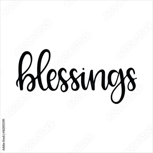blessings background inspirational positive quotes, motivational, typography, lettering design