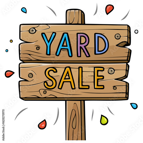 Cartoon wooden Yard Sale sign surrounded by colorful accents