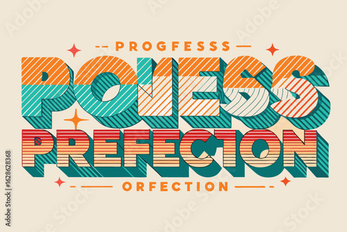 Progress perfection typography illustration in retro style with geometric shapes and bold colors