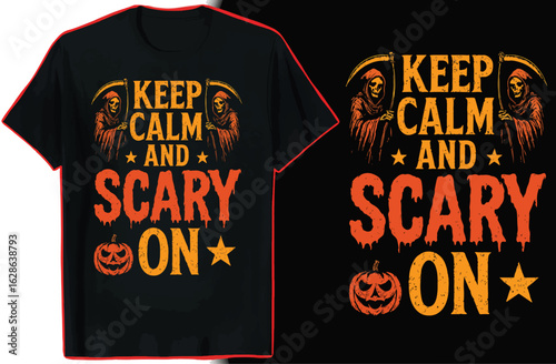 Halloween T-shirt Design Keep Calm and Scary On Grim Reaper Pumpkin vector illustration