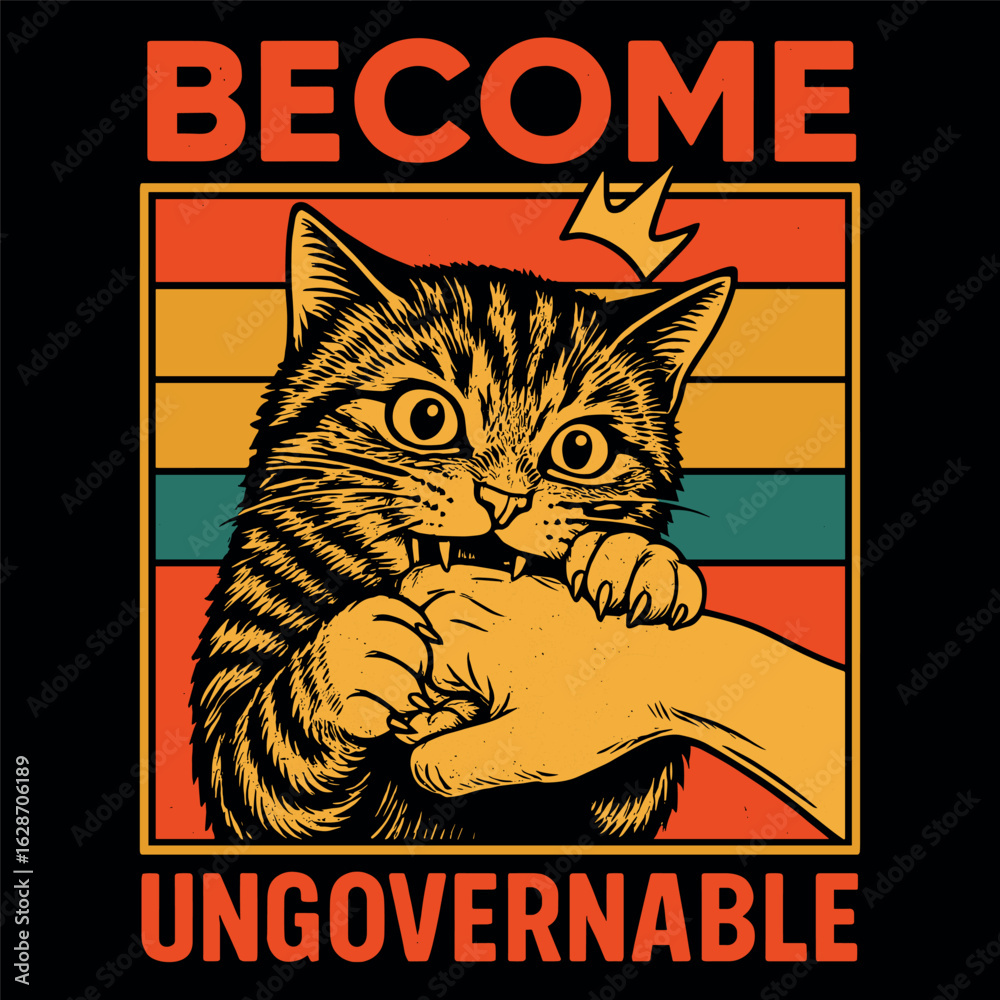 Naklejka premium Become Ungovernable Funny Cat Biting Fist Anti Authority Retro Revolution Design