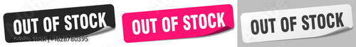 out of stock sticker. out of stock sticker set on white background